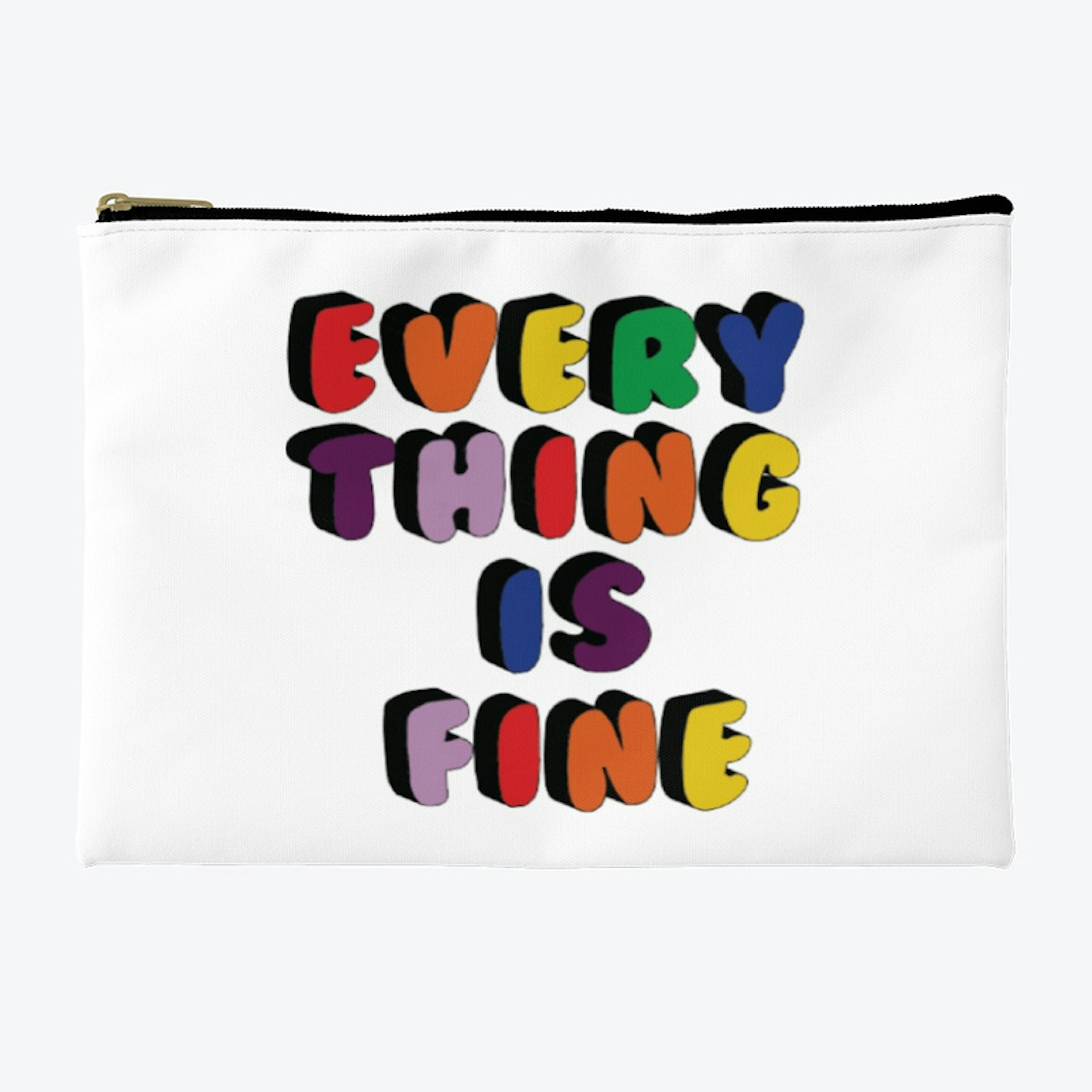 Everything is Fine Pouch